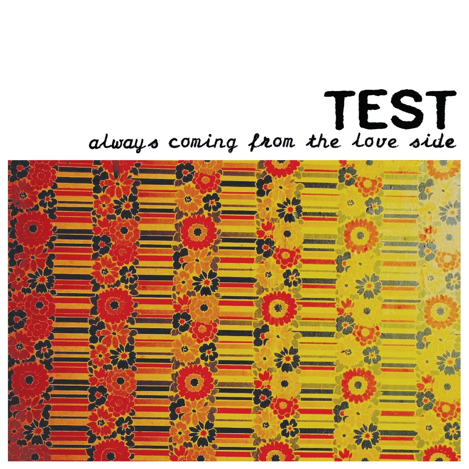 TEST - Always Coming From the Love Side