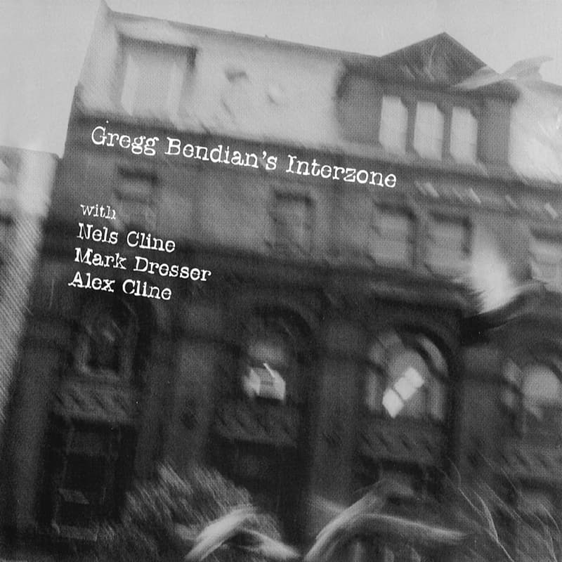 Gregg Bendian - Interzone