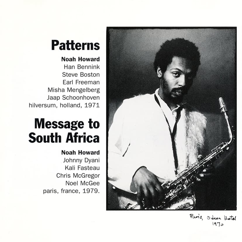 Noah Howard - Patterns/Message To South Africa