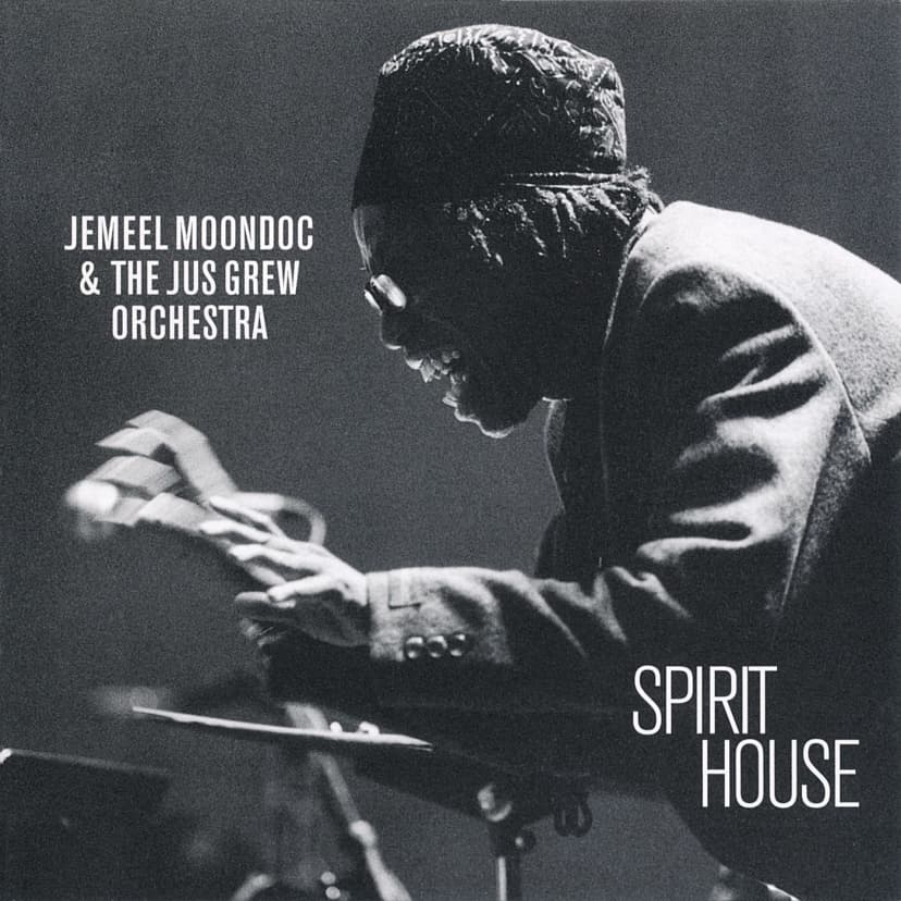 Jemeel Moondoc and the Jus Grew Orchestra - Spirit House
