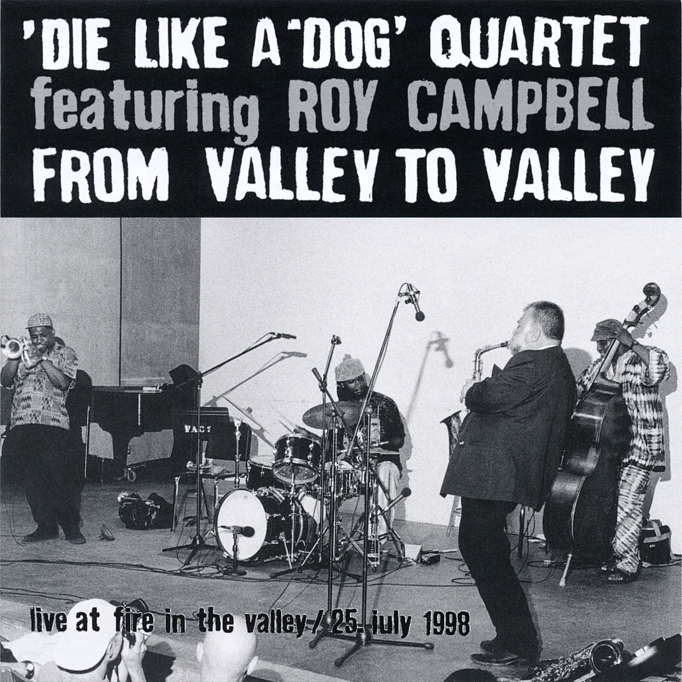 Peter Brötzmann Die Like A Dog Quartet - From Valley To Valley