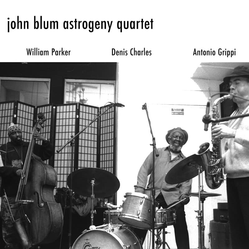 John Blum Astrogeny Quartet - John Blum Astrogeny Quartet