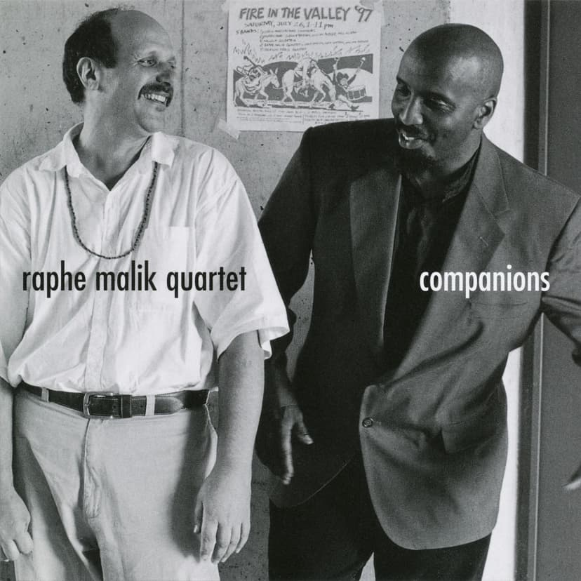 Raphe Malik Quartet - Companions